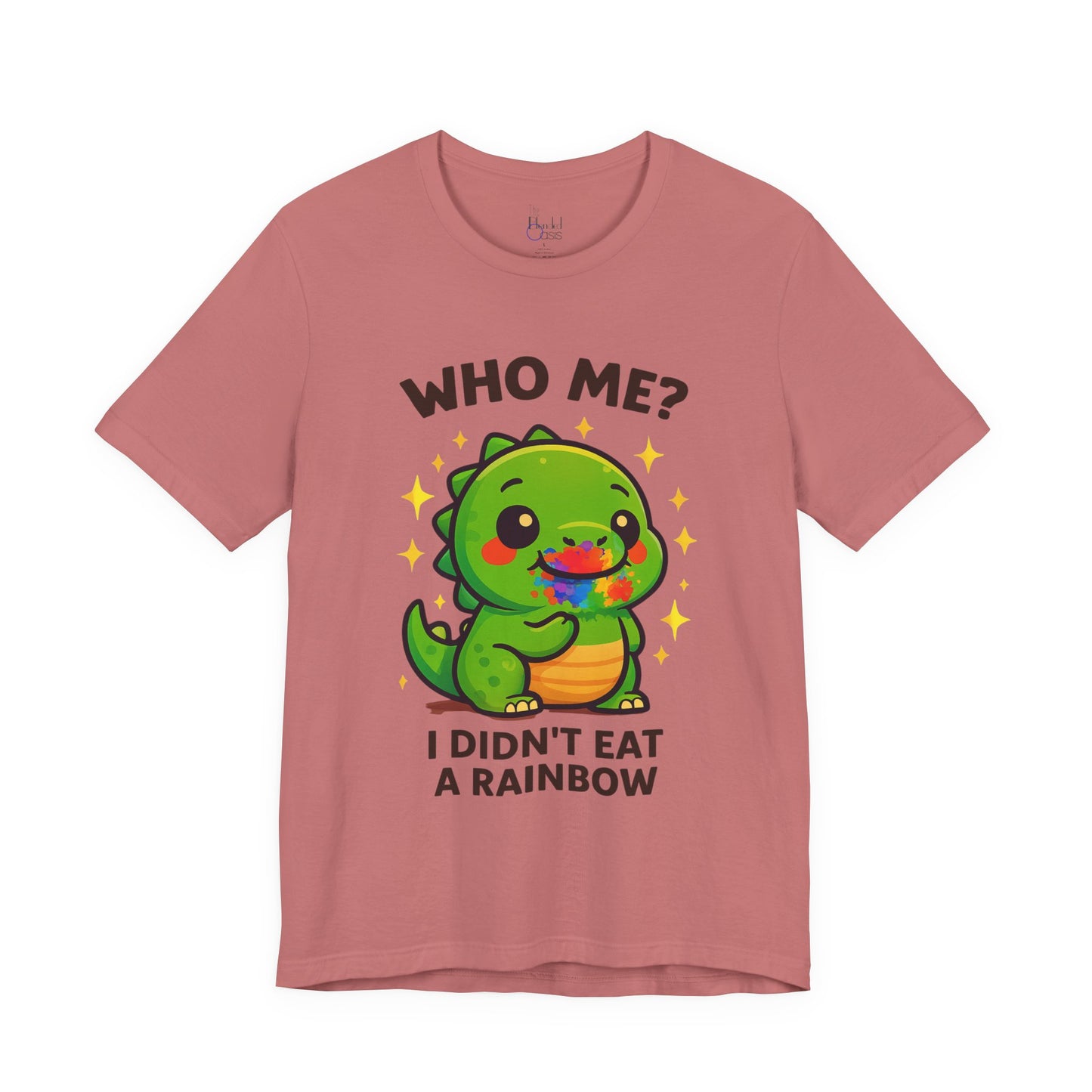 Cute Dinosaur Graphic Tee - "Who Me? I Didn't Eat a Rainbow"