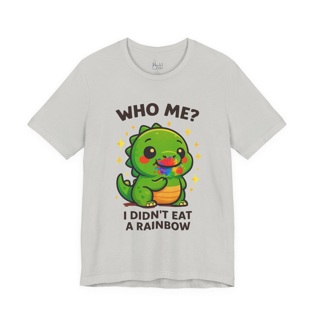 Cute Dinosaur Graphic Tee - "Who Me? I Didn't Eat a Rainbow"