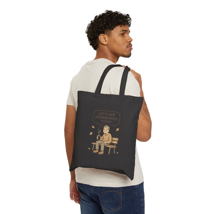 Tote Bag — "Let's Not Doomscroll Today" Cozy Fall Canvas Tote