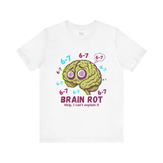 6-7 Brain Rot T‑Shirt — Funny Cartoon Brain Tee ("Help, I can't explain it")