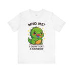 Cute Dinosaur Graphic Tee - "Who Me? I Didn't Eat a Rainbow"