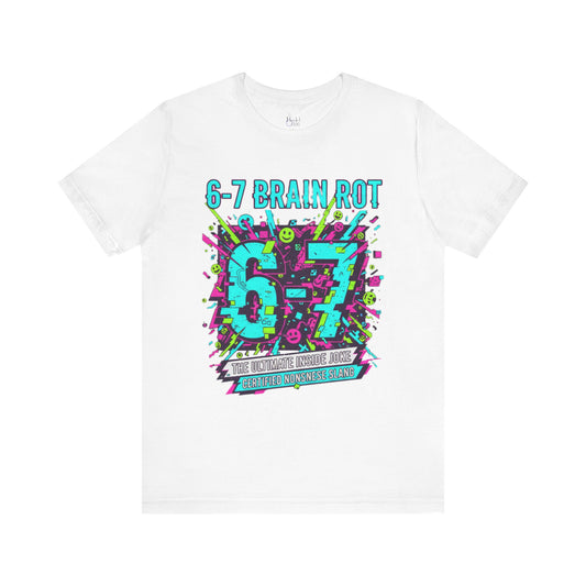 6-7 Brain Rot Graphic Tee — Retro Neon Band/Alt Music Tour Shirt