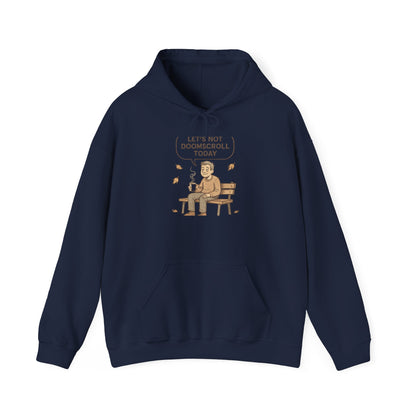Hoodie — "Let's Not Doomscroll Today" Cozy Mental Health Awareness Hoodie