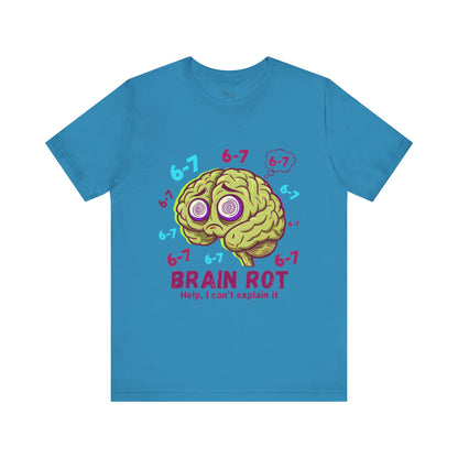 6-7 Brain Rot T‑Shirt — Funny Cartoon Brain Tee ("Help, I can't explain it")
