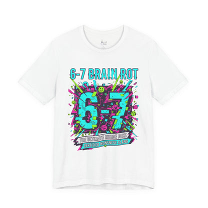 6-7 Brain Rot Graphic Tee — Retro Neon Band/Alt Music Tour Shirt